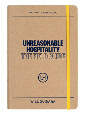 Cover Image for Unreasonable Hospitality: The Field Guide -- Will Guidara, Other
