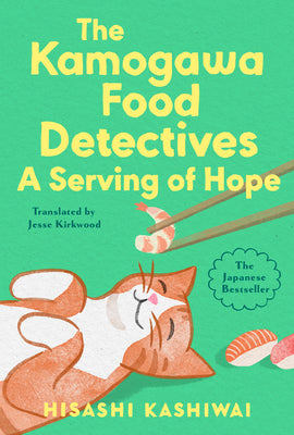 Cover Image for A Serving of Hope -- Hisashi Kashiwai, Hardcover