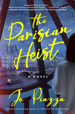 Cover Image for The Parisian Heist -- Jo Piazza, Hardcover