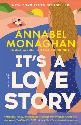 Cover Image for It's a Love Story -- Annabel Monaghan, Hardcover