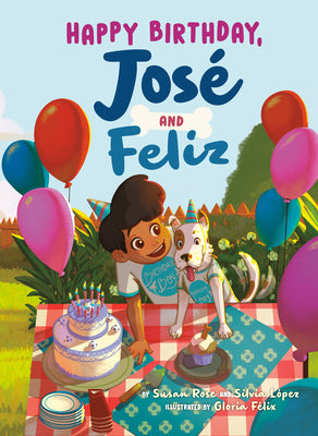 Cover Image for Happy Birthday, Josã(c) and Feliz -- Susan Rose, Hardcover