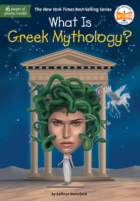 Cover Image for What Is Greek Mythology? -- Kathryn Waterfield, Library Binding