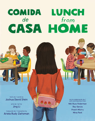 Cover Image for Lunch from Home/Comida de Casa (Bilingual English-Spanish Edition) -- Joshua David Stein, Hardcover
