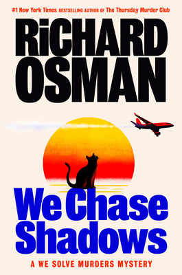 Cover Image for We Chase Shadows: A We Solve Murders Mystery -- Richard Osman, Hardcover