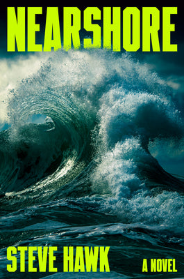 Cover Image for Nearshore -- Steve Hawk, Hardcover