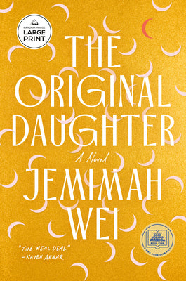 Cover Image for The Original Daughter: A GMA Book Club Pick -- Jemimah Wei, Paperback