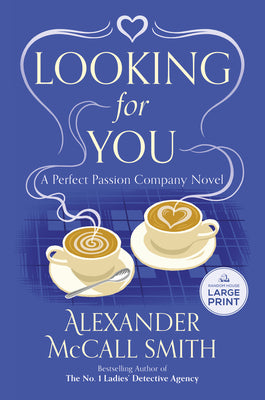 Cover Image for Looking for You -- Alexander McCall Smith, Paperback