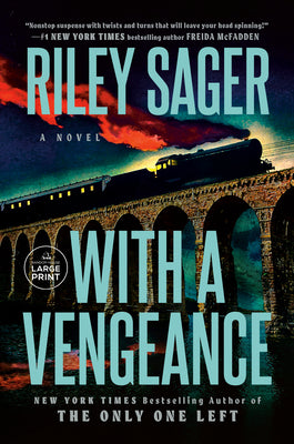 Cover Image for With a Vengeance -- Riley Sager, Paperback