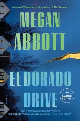 Cover Image for El Dorado Drive -- Megan Abbott, Paperback