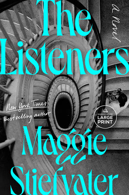 Cover Image for The Listeners -- Maggie Stiefvater, Paperback