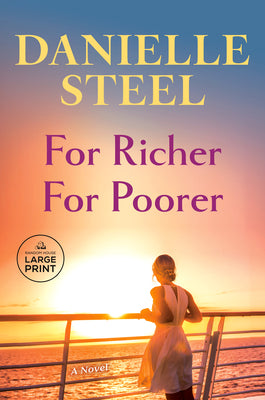 Cover Image for For Richer for Poorer -- Danielle Steel, Paperback