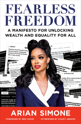 Cover Image for Fearless Freedom: A Manifesto for Unlocking Wealth and Equality for All -- Arian Simone, Hardcover