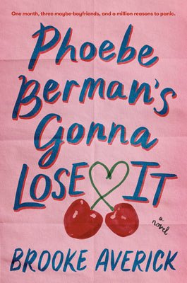 Cover Image for Phoebe Berman's Gonna Lose It -- Brooke Averick, Hardcover