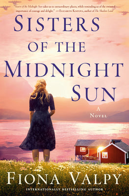 Cover Image for Sisters of the Midnight Sun -- Fiona Valpy, Hardcover