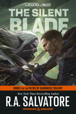 Cover Image for The Silent Blade: Dungeons & Dragons: Book 1 of the Paths of Darkness Trilogy -- R. A. Salvatore, Paperback
