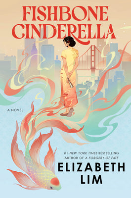 Cover Image for Fishbone Cinderella -- Elizabeth Lim, Hardcover