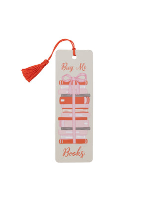 Cover Image for Buy Me a Book Stack Bookmark -- Out of Print, Other