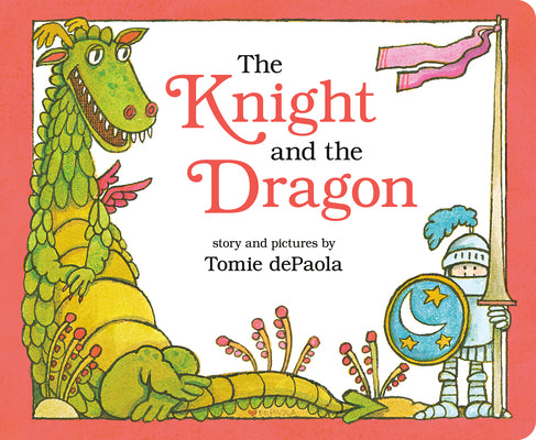 Cover Image for The Knight and the Dragon -- Tomie dePaola, Board Books