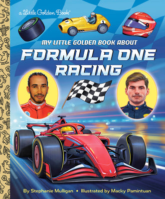 Cover Image for My Little Golden Book about Formula One Racing -- Stephanie Mulligan, Hardcover