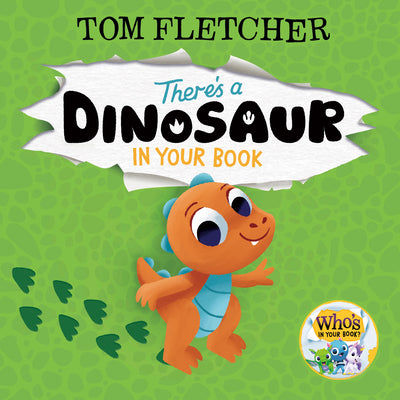 Cover Image for There's a Dinosaur in Your Book -- Tom Fletcher, Board Books