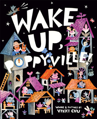 Cover Image for Wake Up, Poppyville! -- Vikki Chu, Hardcover