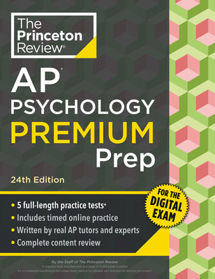 Cover Image for Princeton Review AP Psychology Premium Prep, 24th Edition: 5 Practice Tests + Digital Practice Online + Content Review -- The Princeton Review, Paperback