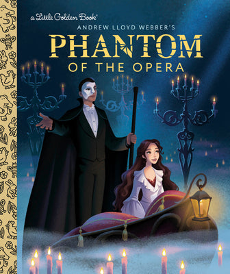 Cover Image for Phantom of the Opera Little Golden Book -- Christy Webster, Hardcover