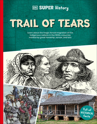 Cover Image for DK Super History Trail of Tears -- DK, Paperback