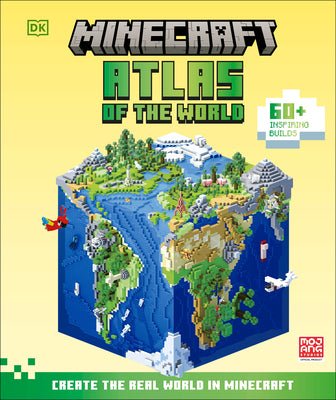 Cover Image for Minecraft Atlas of the World: Create the Real World in Minecraft with 60+ Inspiring Builds -- Craig Jelley, Hardcover