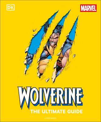 Cover Image for Wolverine the Ultimate Guide -- Amy Richau, Hardcover