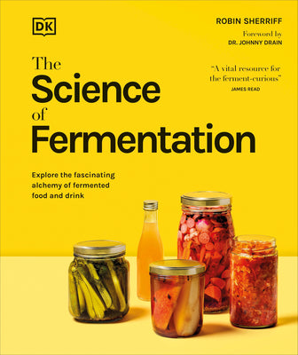 Cover Image for The Science of Fermentation -- DK, Hardcover
