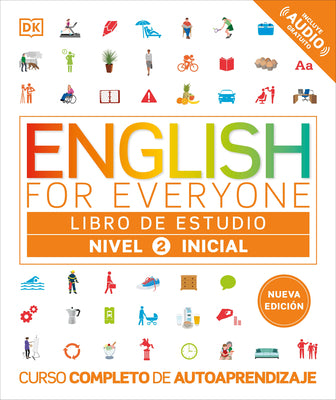 Cover Image for English for Everyone Nivel 2 Inicial: Libro de Estudio: Edición En Español -- DK, Other
