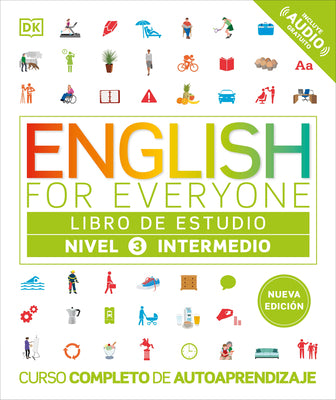 Cover Image for English for Everyone Nivel 3 Intermedio: Libro de Estudio: Edición En Español -- DK, Other