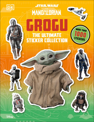 Cover Image for Star Wars: The Mandalorian: Grogu: The Ultimate Sticker Collection -- DK, Paperback