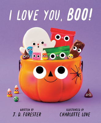Cover Image for I Love You, Boo! -- J. D. Forester, Hardcover
