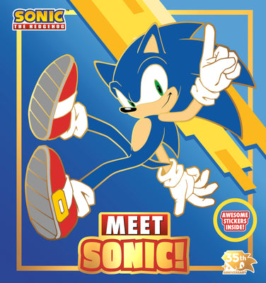 Cover Image for Meet Sonic!: A Sonic the Hedgehog Storybook: 35th Anniversary Edition -- Penguin Young Readers Licenses, Hardcover