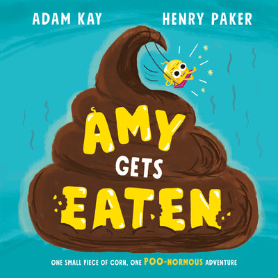 Cover Image for Amy Gets Eaten -- Adam Kay, Hardcover
