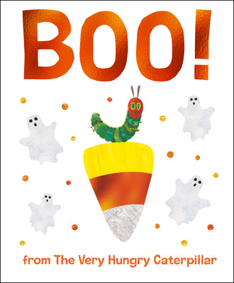 Cover Image for Boo! from the Very Hungry Caterpillar -- Eric Carle, Board Books