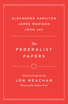 Cover Image for The Federalist Papers -- Alexander Hamilton, Hardcover
