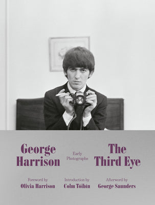 Cover Image for The Third Eye: Early Photographs -- George Harrison, Hardcover
