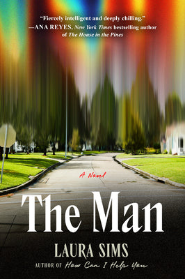 Cover Image for The Man -- Laura Sims, Hardcover