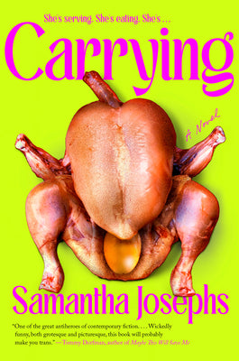 Cover Image for Carrying -- Samantha Josephs, Hardcover