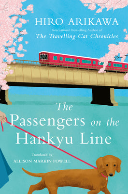 Cover Image for The Passengers on the Hankyu Line -- Hiro Arikawa, Hardcover