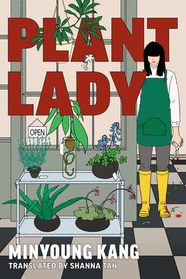 Cover Image for Plant Lady -- Kang Minyoung, Hardcover