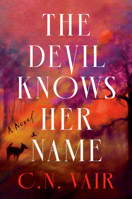 Cover Image for The Devil Knows Her Name -- C. N. Vair, Hardcover