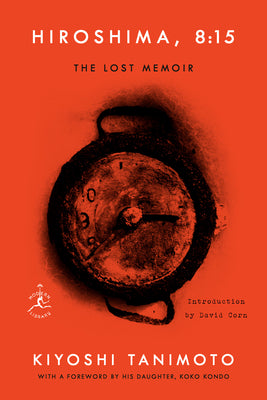 Cover Image for Hiroshima, 8:15: The Lost Memoir -- Kiyoshi Tanimoto, Hardcover