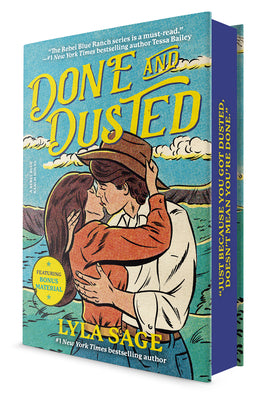 Cover Image for Done and Dusted (Deluxe Edition): A Rebel Blue Ranch Novel -- Lyla Sage, Hardcover