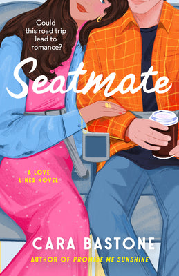 Cover Image for Seatmate -- Cara Bastone, Paperback