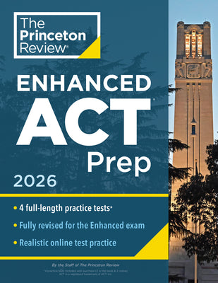 Cover Image for Princeton Review Enhanced ACT Prep, 2026: 4 Practice Tests + Content Review + Strategies -- The Princeton Review, Paperback