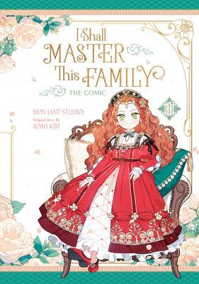 Cover Image for I Shall Master This Family, Volume 1 (the Comic) -- Mon, Paperback